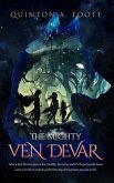 The Mighty Ven Devar (eBook, ePUB) The Mighty Ven Devar (eBook, ePUB)