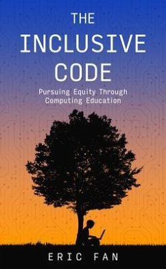 The Inclusive Code (eBook, ePUB) - Fan, Eric
