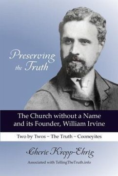 Preserving the Truth (eBook, ePUB) - Kropp-Ehrig, Cherie