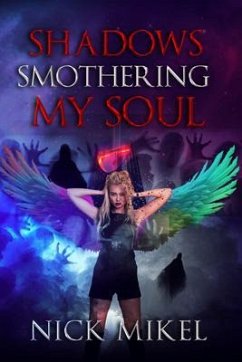 Cover Shadows Smothering My Soul (Rainbow Angel Series, #2) (eBook, ePUB)