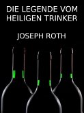 Die Legende vom heiligen Trinker (eBook, ePUB)