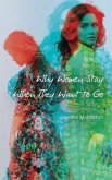 Why Women Stay When They Want to Go (eBook, ePUB)