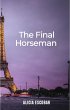 The Final Horseman (eBook, ePUB) - Bild 1