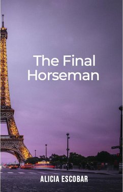 The Final Horseman (eBook, ePUB) - Escobar, Alicia