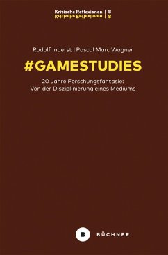 # GameStudies (eBook, PDF) - Inderst, Rudolf Thomas; Wagner, Pascal Marc