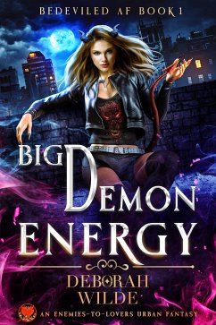 Big Demon Energy (eBook, ePUB) - Wilde, Deborah
