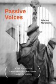 Passive Voices (On the Subject of Phenomenology and Other Figures of Speech) (eBook, ePUB)