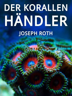 Der Korallenhändler (eBook, ePUB) - Roth, Joseph