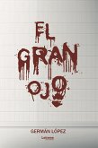 El gran ojo (eBook, ePUB)