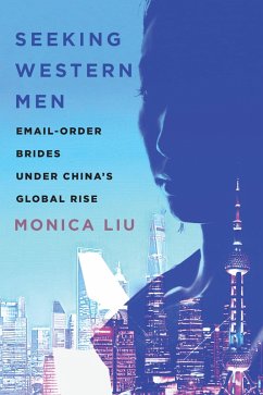 Seeking Western Men (eBook, ePUB) - Liu, Monica
