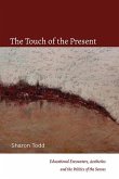 The Touch of the Present (eBook, ePUB) The Touch of the Present (eBook, ePUB)