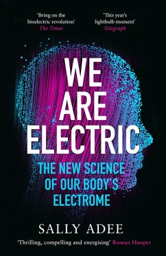 We Are Electric (eBook, ePUB) - Adee, Sally