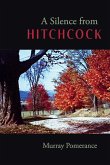 A Silence from Hitchcock (eBook, ePUB)
