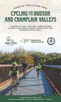 Cycling the Hudson and Champlain Valleys (eBook, ePUB) - Parks & Trails New York