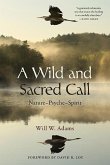 A Wild and Sacred Call (eBook, ePUB)