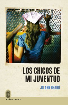 Los chicos de mi juventud (eBook, ePUB) - Beard, Jo Ann