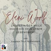 Elani Woolf - Die Zauberin der Wege (MP3-Download)