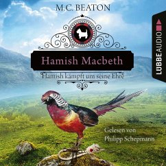 Hamish Macbeth kämpft um seine Ehre / Hamish Macbeth Bd.12 (MP3-Download) - Beaton, M. C.