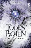 Todesboten - Machtschwarz (Band 2) (eBook, ePUB)