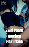 Zwei Paare machen Fickurlaub (eBook, ePUB)