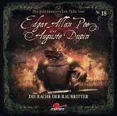 Die geheimnisvollen Fälle von Edgar Allan Poe und Auguste Dupin - Die Rache der Raubritter