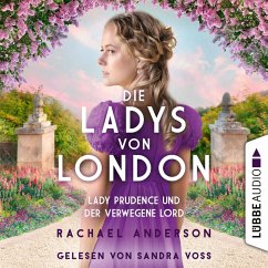 Die Ladys von London - Lady Prudence und der verwegene Lord (MP3-Download) - Anderson, Rachael