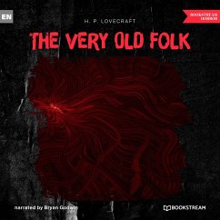 The Very Old Folk (MP3-Download) - Lovecraft, H. P.
