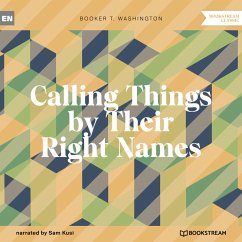 Calling Things by Their Right Names (MP3-Download) - Washington, Booker T.