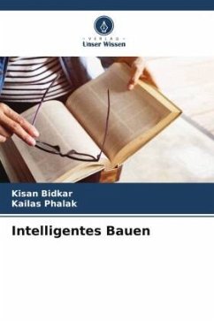 Intelligentes Bauen - Bidkar, Kisan;Phalak, Kailas