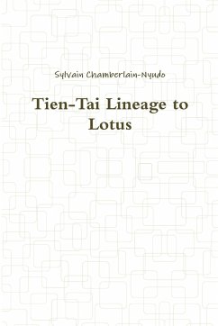 Tien-Tai Lineage to Lotus - Chamberlain-Nyudo, Sylvain