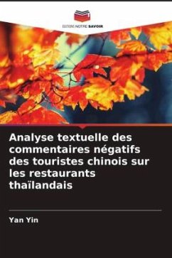 Analyse textuelle des commentaires négatifs des touristes chinois sur les restaurants thaïlandais - Yin, Yan