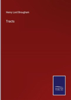 Tracts - Brougham, Henry Lord