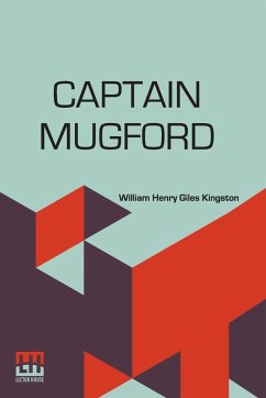 Captain Mugford - Kingston, William Henry Giles