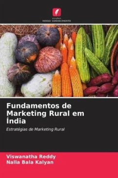 Fundamentos de Marketing Rural em Índia - Reddy, Viswanatha;Kalyan, Nalla Bala