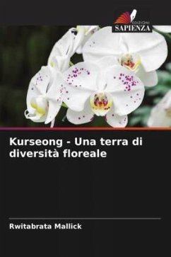 Kurseong - Una terra di diversità floreale - Mallick, Rwitabrata