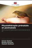 Physiothérapie prénatale et postnatale