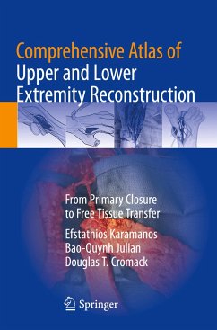 Comprehensive Atlas of Upper and Lower Extremity Reconstruction - Karamanos, Efstathios;Julian, Bao-Quynh;Cromack, Douglas T.