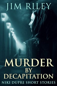 Murder By Decapitation (eBook, ePUB) - Riley, Jim