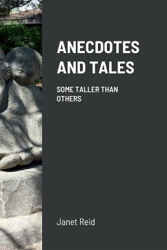 ANECDOTES AND TALES - Reid, Janet