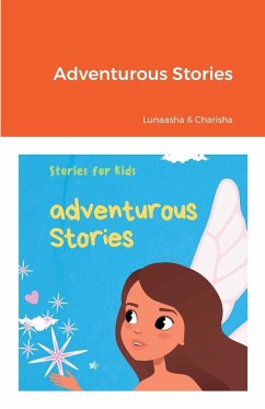 Adventurous Stories - Kandregula, Lunaasha; Kandregula, Charisha