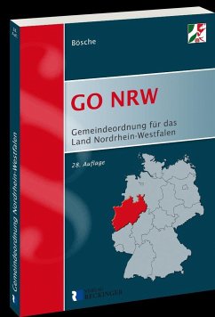 Gemeindeordnung für das Land Nordrhein-Westfalen (GO NRW) - Bösche, Ernst-Dieter