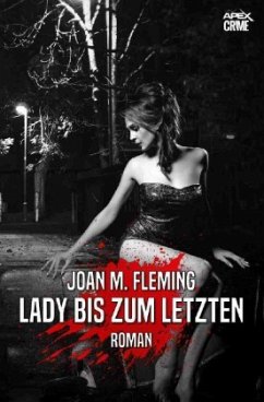 LADY BIS ZUM LETZTEN - Fleming, Joan M.