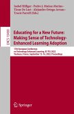 Educating for a New Future: Making Sense of Technology-Enhanced Learning Adoption