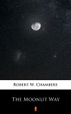 The Moonlit Way (eBook, ePUB)