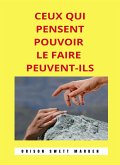 Ceux qui pensent pouvoir le faire peuvent-ils (traduit) (eBook, ePUB)