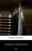 Jezebel's Daughter (eBook, ePUB) Jezebel's Daughter (eBook, ePUB)