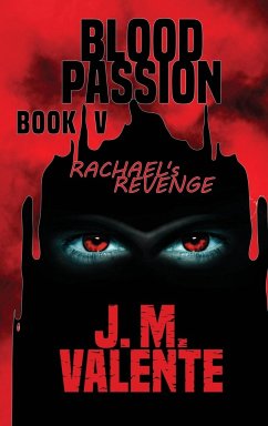 Blood Passion Book V - Valente, Jm