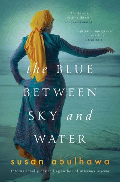 The Blue Between Sky and Water - Abulhawa, Susan