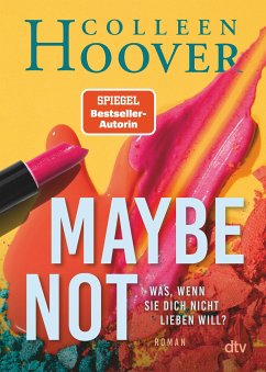 Maybe Not / Maybe-Reihe Bd.2 - Hoover, Colleen