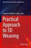 Practical Approach to 3D Weaving